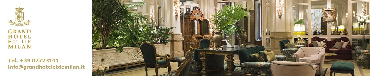 Grand Hotel et de Milan - Member of The Leading Hotels of the World
