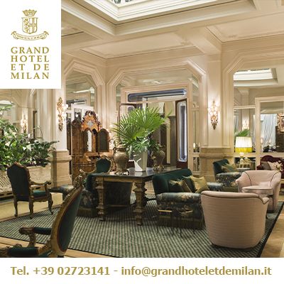 Grand Hotel et de Milan - Member of The Leading Hotels of the World