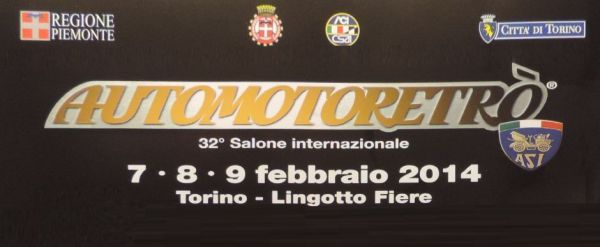 AUTOMOTORETRO' 7 - 9 FEBBRAIO 2014 LINGOTTO FIERE / TORINO