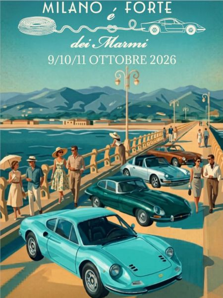 MILANO E’…FORTE DEI MARMI- 9/10/11 ottobre 2026: 2’ Edizione 